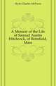 A Memoir of the Life of Samuel Austin Hitchcock, of Brimfield, Mass, Hyde Charles McEwen 