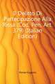 Il Delitto Di Partecipazione Alla Rissa (Cod. Pen. Art. 379) (Italian Edition), Florian Eugenio 