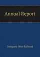Annual Report ..., Company Ohio Railroad 