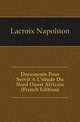 Documents Pour Servir A L'etude Du Nord Ouest Africain (French Edition), Lacroix Napoleon 