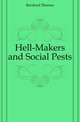 Hell-Makers and Social Pests, Bersford Thomas 