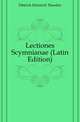 Lectiones Scymnianae (Latin Edition), Dittrich Heinrich Theodor 