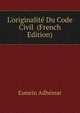 L'originalite Du Code Civil... (French Edition), Esmein Adhemar 