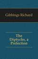 The Diptychs, a Prelection, Gibbings Richard 