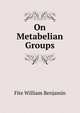 On Metabelian Groups ..., Fite William Benjamin 
