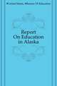 Report On Education in Alaska, #United States 