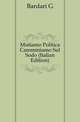 Mutiamo Politica Camminiamo Sul Sodo (Italian Edition), G. Bardari 