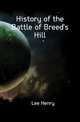 History of the Battle of Breed's Hill, Lee, Henry 
