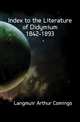 Index to the Literature of Didymium 1842-1893, Langmuir Arthur Comings 