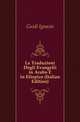Le Traduzioni Degli Evangelii in Arabo E in Etiopico (Italian Edition), Guidi Ignazio 