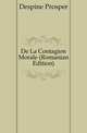 De La Contagion Morale (Romanian Edition), Despine Prosper 