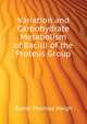 Variation and Carbohydrate Metabolism of Bacilli of the Proteus Group ..., Glenn Thomas Haigh 