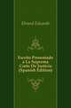 Escrito Presentado a La Suprema Corte De Justicia (Spanish Edition), Ebrard Eduardo 