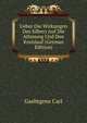 Ueber Die Wirkungen Des Silbers Auf Die Athmung Und Den Kreislauf (German Edition), Gaehtgens Carl 