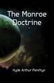 The Monroe Doctrine, Hyde Arthur Penrhyn 