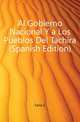 Al Gobierno Nacional Y a Los Pueblos Del Tachira (Spanish Edition), Faria S 