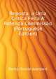 Reposta... a Uma Critica Feita A' Referida Commissao (Portuguese Edition), Derby Orville Adelbert 
