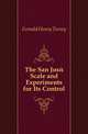 The San Jose Scale and Experiments for Its Control, Fernald Henry Torsey 