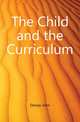 The Child and the Curriculum, Неизвестный автор 