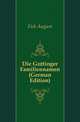 Die Goettinger Familiennamen (German Edition), Fick August 