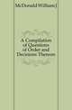 A Compilation of Questions of Order and Decisions Thereon, McDonald William J 