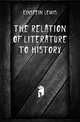 The Relation of Literature to History, Einstein Lewis 