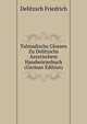 Talmudische Glossen Zu Delitzschs Assyrischem Handwoerterbuch (German Edition), Delitzsch Friedrich 