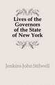 Lives of the Governors of the State of New York, Jenkins John Stilwell 