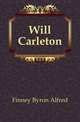 Will Carleton, Finney Byron Alfred 