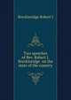 Two speeches of Rev. Robert J. Breckinridge ... on the state of the country, Robert J. Breckinridge 