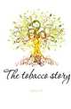 The tobacco story, Cyrus J. H. 