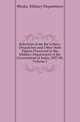 Selections from the Letters, Despatches and Other State Papers Preserved in the Military Department of the Government of India, 1857-58, Volume 1, #India. Military Department 
