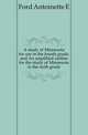 A study of Minnesota for use in the fourth grade, and An amplified outline for the study of Minnesota in the sixth grade, Ford Antoinette E. 