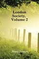 London Society, Volume 2, Hogg James 