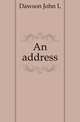 An address, Dawson John L 
