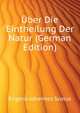 Uber Die Eintheilung Der Natur... (German Edition), Erigena Johannes Scotus 