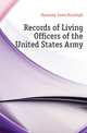 Records of Living Officers of the United States Army, Hamersly Lewis Randolph 