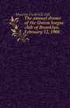 The annual dinner of the Union league club of Brooklyn, February 12, 1908, Meserve Frederick Hill 