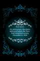 An anniversary discourse, delivered before the New-York historical society, December 6, 1826, Kent, James, 1763-1847 