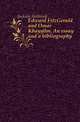 Edward FitzGerald and Omar Khayyam. An essay and a bibliography, Jackson Holbrook 