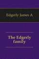 The Edgerly family, Edgerly James A. 