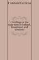 Dwellings of the saga-time in Iceland, Greenland, and Vineland, Horsford Cornelia 
