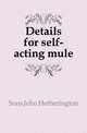 Details for self-acting mule, Sons John Hetherington 