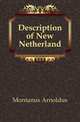 Description of New Netherland. Volume IV, Montanus Arnoldus 