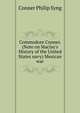 Commodore Conner. (Note on "Maclay's History of the United States navy") Mexican war, Conner Philip Syng 