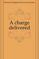 A charge delivered, #Church of England. Diocese of Calcutta. 