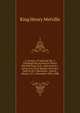 A century of national life. A Thanksgiving sermon by Henry Melville King, D.D., delivered at a union service of Baptist churches, held in the Tabernacle ... church, Albany, N.Y., November 29th, 1888, King Henry Melville 