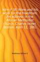 John F. W. Ware and his work for the freedmen. An address in the African Methodist church, Charles street, Boston, April 11, 1881, Matthews William E. 