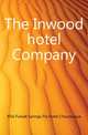 The Inwood hotel Company, #De Funiak Springs Fla Hotel Chautauqua 