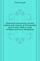 Historical monuments, bronze tablets and cannon, in Portsmouth and vicinity. Both in state of Maine and New Hampshire, Foster Joseph 